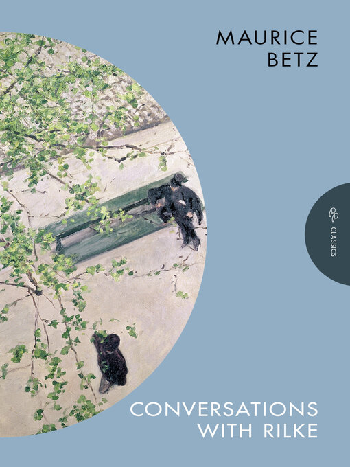 Title details for Conversations with Rilke by Maurice Betz - Available